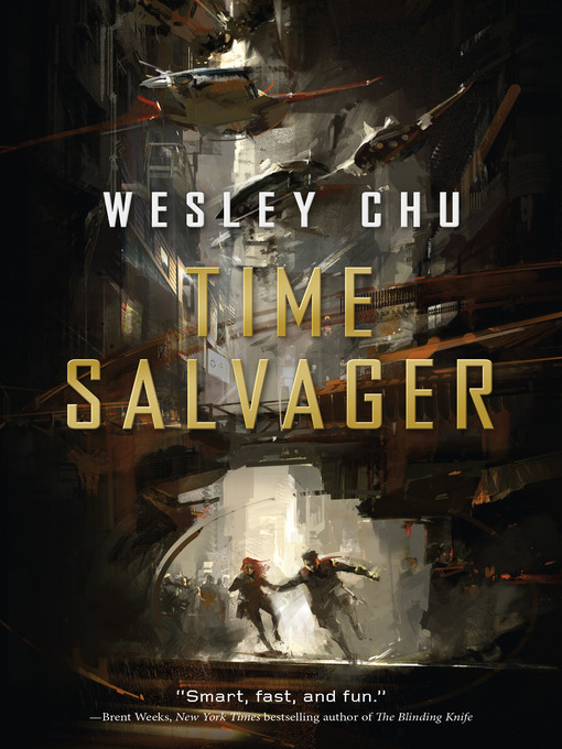 Title details for Time Salvager by Wesley Chu - Wait list